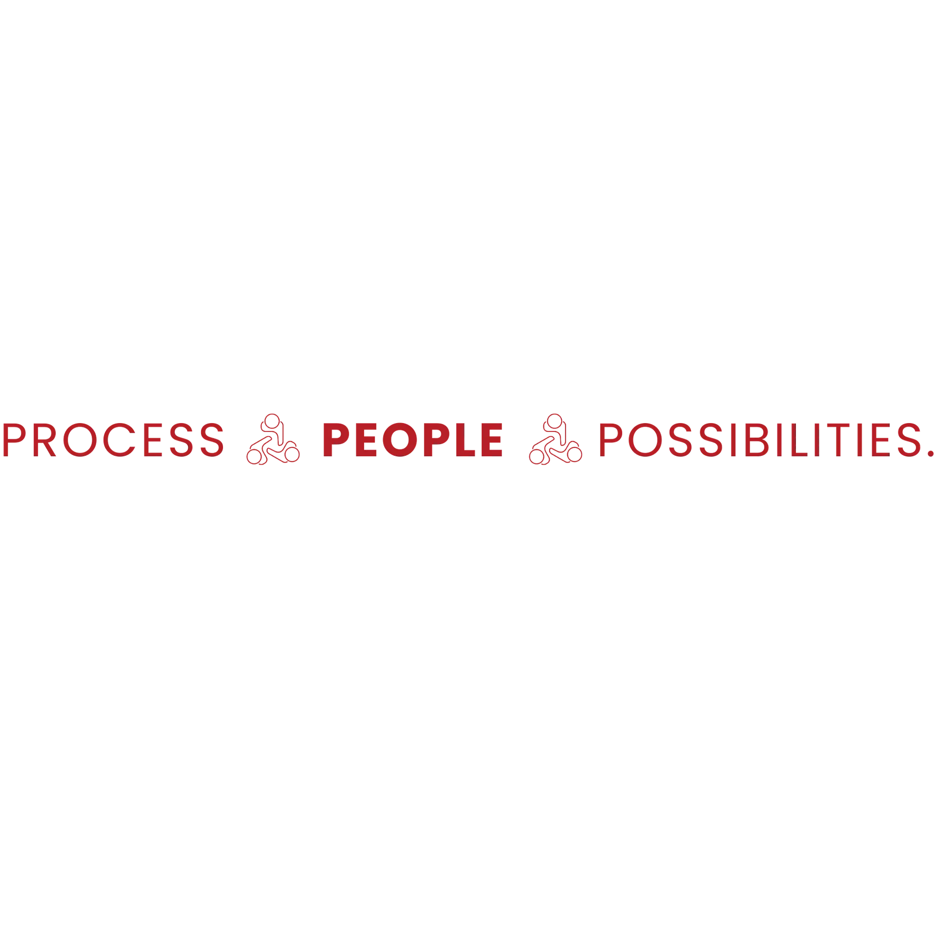 Processes. People. Possibilities.